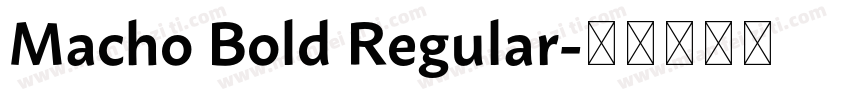 Macho Bold Regular字体转换